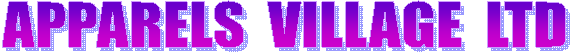 APPARELS VILLAGE LTD.